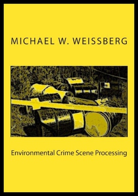 【预售】Environmental Crime Scene Processing