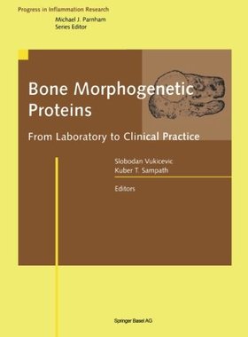 【预售】Bone Morphogenetic Proteins: From Laboratory t...