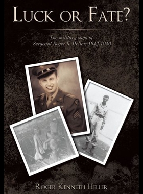 【预售】Luck or Fate?: The Military Saga of Sergeant Roge