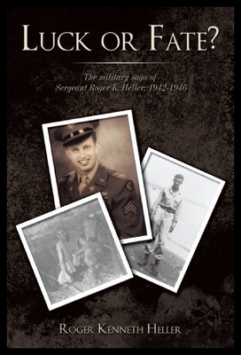 【预售】Luck or Fate?: The Military Saga of Sergeant Roge