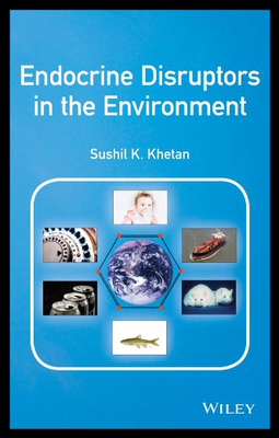 【预售】Endocrine Disruptors in the Environment