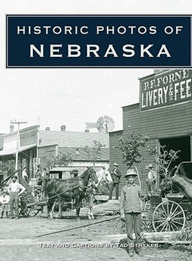 【预售】Historic Photos of Nebraska