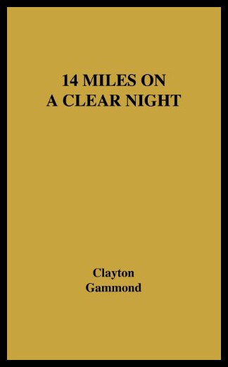 【预售】14 Miles on a Clear Night