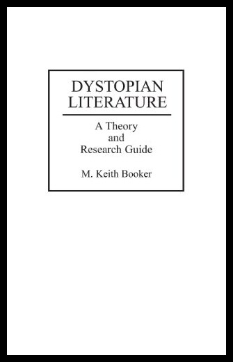 【预售】Dystopian Literature: A Theory and Research Guide