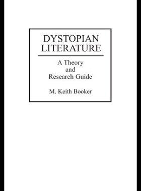 【预售】Dystopian Literature: A Theory and Research Guide