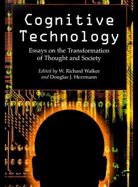 【预售】Cognitive Technology: Essays on the Transformatio