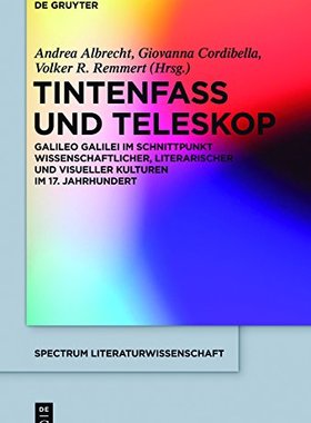 【预售】Tintenfass Und Teleskop: Galileo Galilei Im Sc...