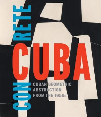 【预订】Concrete Cuba: Cuban Geometric Abstr...
