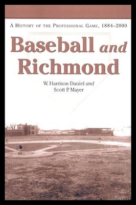【预售】Baseball and Richmond: A History of the Professio