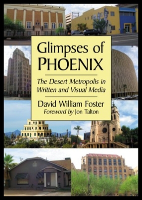 【预售】Glimpses of Phoenix: The Desert Metropolis in Wri