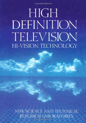 【预售】High Definition Television: Hi-Vision Technology