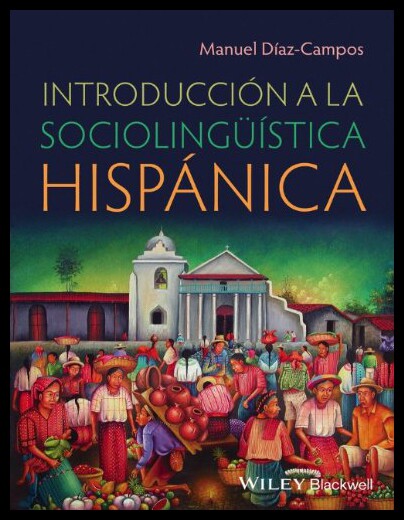 【预售】Introduccin a la Sociolingustica Hispnica