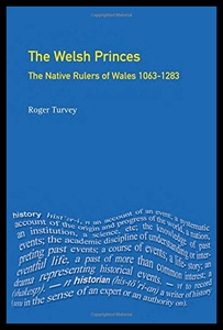【预售】The Welsh Princes: The Native Rulers o