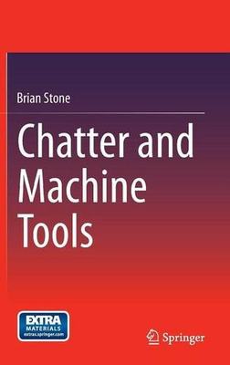 【预订】Chatter and Machine Tools