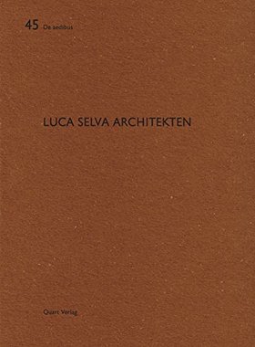 【预售】Luca Selva Architekten: de Aedibus 45