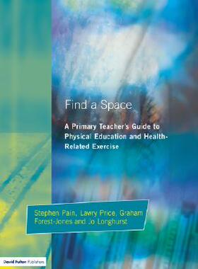 【预售】Find a Space!: A Primary Teacher's Guide to Ph...