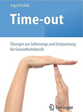 【预订】Time-Out: Ubungen Zur Selbstsorge Un...