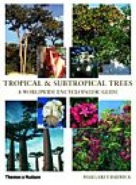 【预订】Tropical & Subtropical Trees: A Worl...