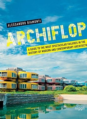【预订】Archiflop: A guide to the most spect...