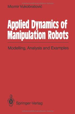 【预订】Applied Dynamics of Manipulation Rob...