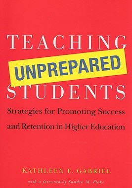 【预售】Teaching Unprepared Students: Strategies for P...
