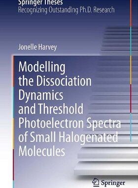 【预订】Modelling the Dissociation Dynamics ...