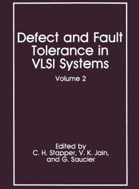 【预售】Defect and Fault Tolerance in VLSI Systems: Volume 2
