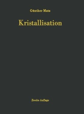 【预订】Kristallisation: Grundlagen Und Technik