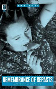 【预售】Remembrance of Repasts: An Anthropology of Foo...