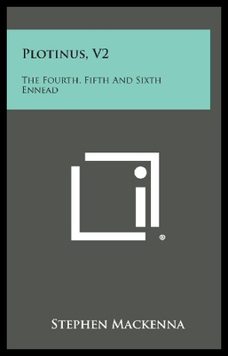 【预售】Plotinus, V2: The Fourth, Fifth and Sixth Ennead