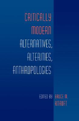 【预售】Critically Modern: Alternatives, Alt...