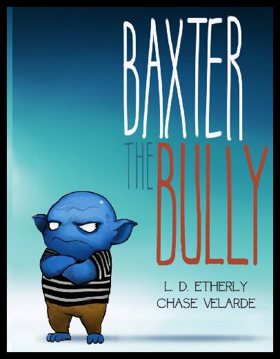 【预售】Baxter the Bully
