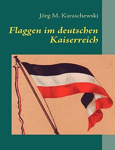 【预售】Flaggen Im Deutschen Kaiserreich