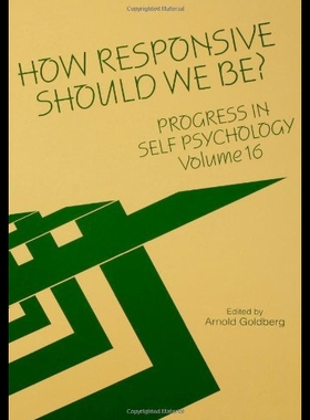 【预售】Progress in Self Psychology, V. 16: How Responsiv
