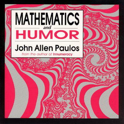 【预售】Mathematics and Humor: A Study of the Logic of