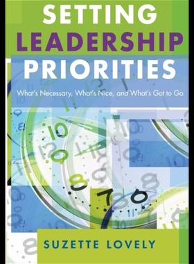 【预售】Setting Leadership Priorities: What's Necessary,