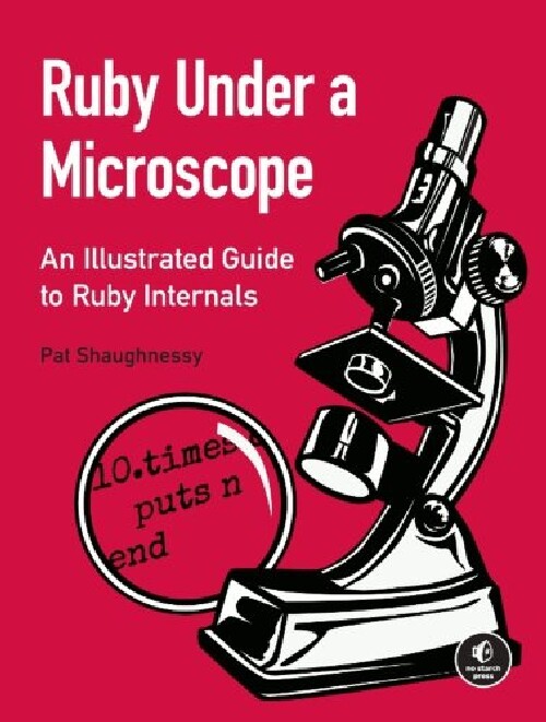 【预订】Ruby Under a Microscope: An Illustra...