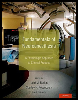 【预售】Fundamentals of Neuroanesthesia: A Physiologic Ap