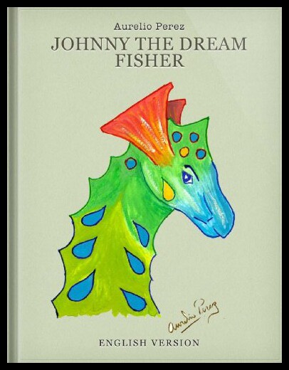 【预售】Johnny the Dream Fisher: Juanito El Pescador de S