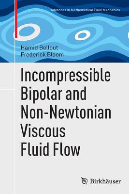 【预订】Incompressible Bipolar and Non-Newto...
