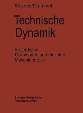 【预订】Technische Dynamik: Erster Band Grun...