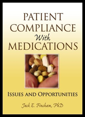 【预售】Patient Compliance with Medications: Issues and O