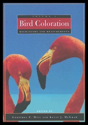 【预售】Bird Coloration Volume 1 Mechanisms and Measureme