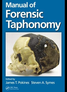 【预售】Manual of Forensic Taphonomy...