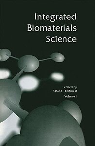 【预订】Integrated Biomaterials Science