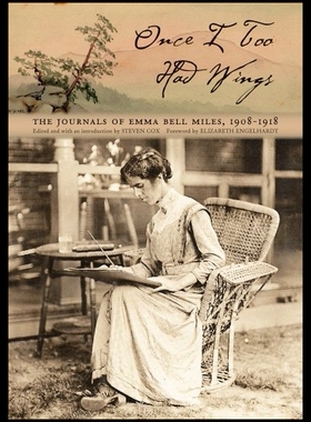 【预售】Once I Too Had Wings: The Journals of Emma Bell M
