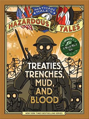 【预售】Nathan Hale's Hazardous Tales: Treaties, Trenches...