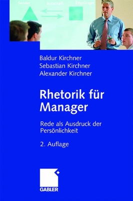 【预售】Rhetorik Fur Manager: Rede ALS Ausdruck Der Pe...