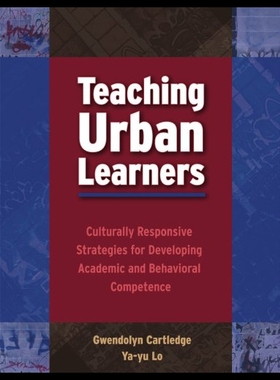 【预售】Teaching Urban Learners: Culturally Responsive St
