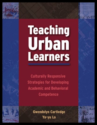 【预售】Teaching Urban Learners: Culturally Responsive St